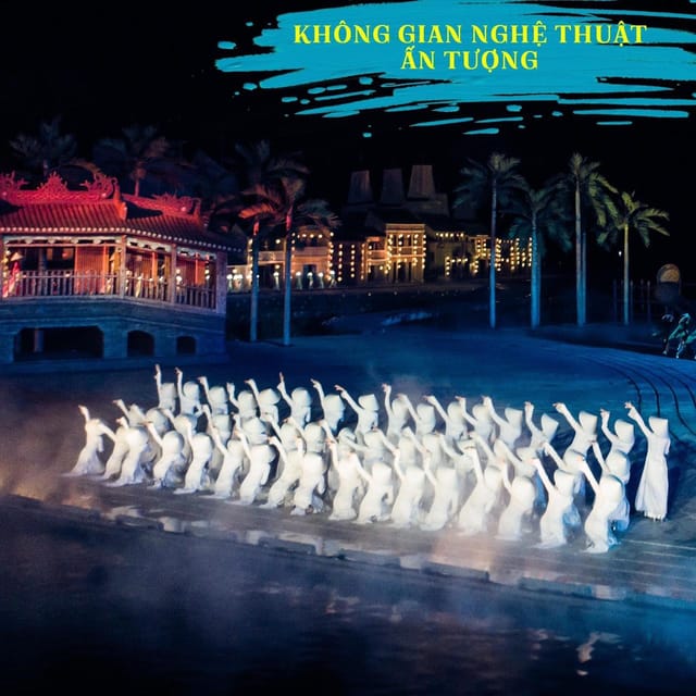 Da Nang: Memories Show & Hoi An Impression Theme Park - Seating, Tickets, and the 7:45 p.m. Cutoff