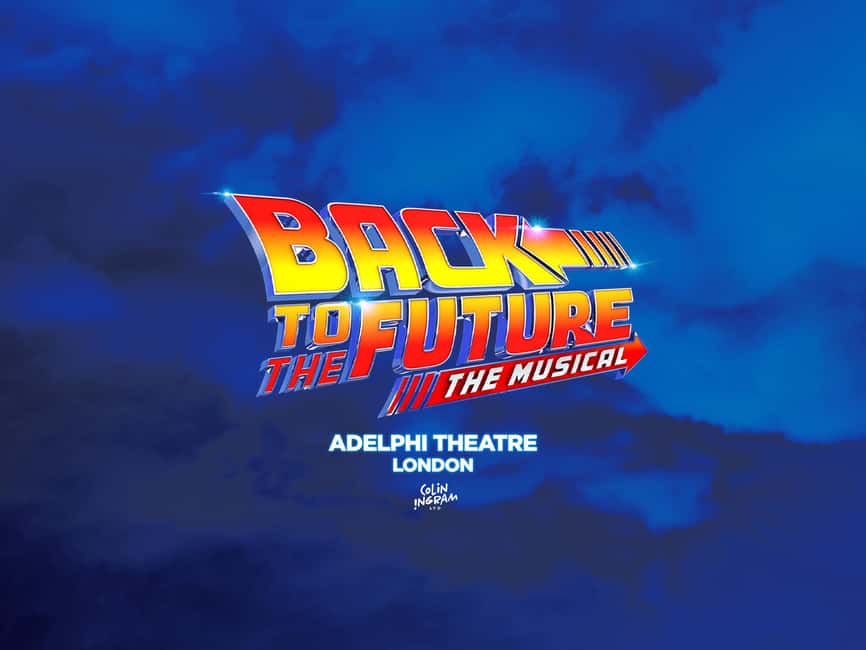 London's West End: Ticket to Back to the Future the Musical - Key points to know before booking
