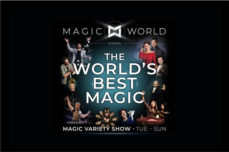 Magic World ● Magic Variety Show - A full evening of magic in the Vienna Prater