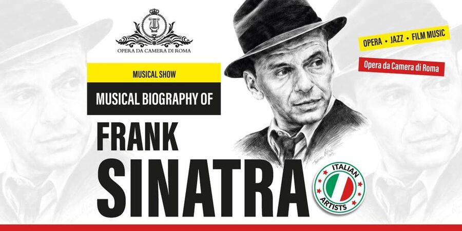 Rome: Musical Biography of Frank Sinatra Concert - What the musical program includes