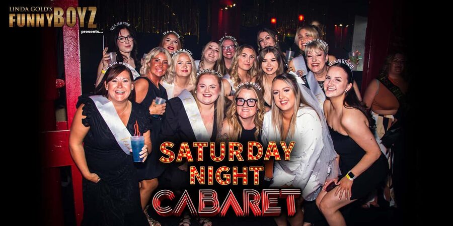 The BIG Saturday Night Cabaret Show at FunnyBoyz Liverpool - Key points before you book