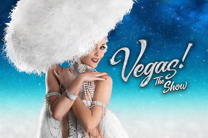 VEGAS! The SHOW at Planet Hollywood Resort and Casino - Key points to know before you book